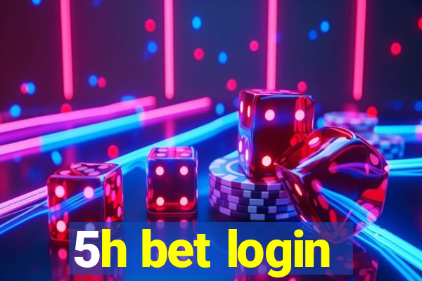 5h bet login